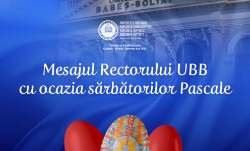 Mesajul rectorului UBB cu ocazia Sărbătorilor Pascale